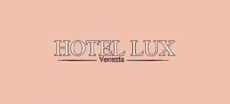 Hotel Lux:  VENISE